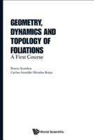 Geometry, Dynamics and Topology of Foliations