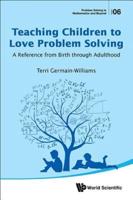 Teaching Children to Love Problem Solving