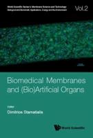 Biomedical Membranes and (Bio) Artificial Organs