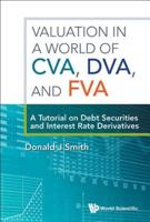 Valuation in a World of CVA, DVA, and FVA: A Tutorial on Debt Securities and Interest Rate Derivatives