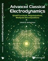Advanced Classical Electrodynamics