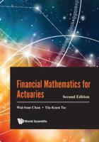 Financial Mathematics for Actuaries: Second Edition