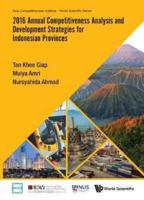 2016 Annual Competitiveness Analysis And Development Strategies For Indonesian Provinces