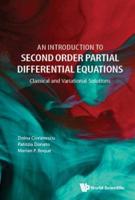 An Introduction to Second Order Partial Differential Equations