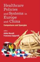 Healthcare Policies and Systems in Europe and China