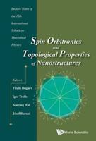 Spin Orbitronics and Topological Properties of Nanostructures