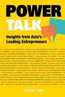 Power Talk: Insights from Asia's Leading Entrepreneurs