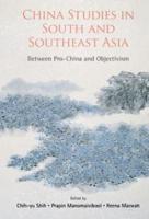 China Studies in South and Southeast Asia