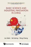 Basic Science and Industrial Innovation in China