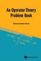 An Operator Theory Problem Book
