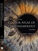 Constable & Lim Colour Atlas of Ophthalmology