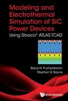 Modeling and Electrothermal Simulation of SiC Power Devices