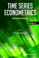 Time Series Econometrics: Volume 2: Structural Change