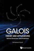 Galois Theory and Applications