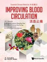 Essential Chinese Medicine. Volume 3 Improving Blood Circulation
