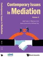 Contemporary Issues in Mediation: Volume 3