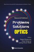Problems and Solutions on Optics: Second Edition