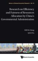 Research on Efficiency and Fairness of Resources Allocation by China's Governmental Administration
