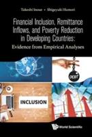 Financial Inclusion, Remittance Inflows, and Poverty Reduction in Developing Countries