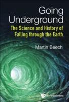 Going Underground: The Science and History of Falling through the Earth