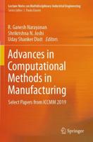 Advances in Computational Methods in Manufacturing : Select Papers from ICCMM 2019