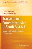 Transnational Entrepreneurship in South East Asia : Japanese Self-Initiated Expatriate Entrepreneurs