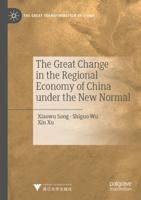 The Great Change in the Regional Economy of China Under the New Normal