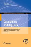 Data Mining and Big Data : 4th International Conference, DMBD 2019, Chiang Mai, Thailand, July 26-30, 2019, Proceedings