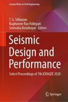 Seismic Design and Performance : Select Proceedings of 7th ICRAGEE 2020