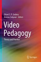 Video Pedagogy : Theory and Practice