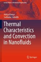 Thermal Characteristics and Convection in Nanofluids