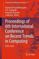 Proceedings of 6th International Conference on Recent Trends in Computing : ICRTC 2020