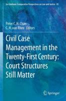 Civil Case Management in the Twenty-First Century