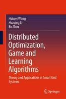 Distributed Optimization, Game and Learning Algorithms