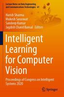 Intelligent Learning for Computer Vision : Proceedings of Congress on Intelligent Systems 2020