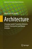 Architecture : Changing Spatial Transitions Between Context, Construction and Human Activities