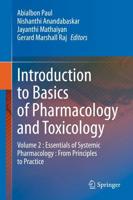 Introduction to Basics of Pharmacology and Toxicology : Volume 2 : Essentials of Systemic Pharmacology : From Principles to Practice