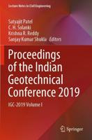 Proceedings of the Indian Geotechnical Conference 2019 Volume I
