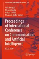 Proceedings of International Conference on Communication and Artificial Intelligence : ICCAI 2020