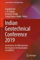 Indian Geotechnical Conference 2019 : Geotechnics for INfrastructure Development & UrbaniSation (GeoINDUS)