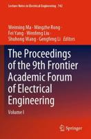 The Proceedings of the 9th Frontier Academic Forum of Electrical Engineering. Volume I