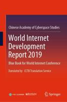 World Internet Development Report 2019 : Blue Book for World Internet Conference, Translated by CCTB Translation Service