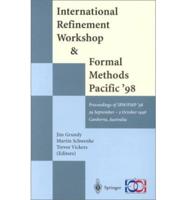 International Refinement Workshop and Formal Methods Pacific '98