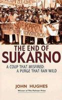 The End of Sukarno