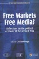Free Markets Free Media?