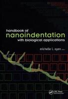 Handbook of Nanoindentation With Biological Applications