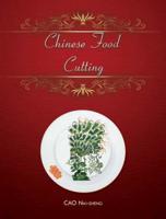 Chinese Food Cutting