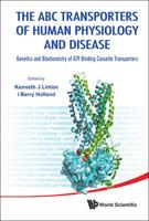 The ABC Transporters of Human Physiology and Disease
