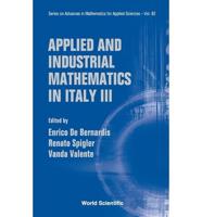 Applied and Industrial Mathematics in Italy III