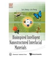 Bioinpsired Intelligent Nanostructured Interfacial Materials